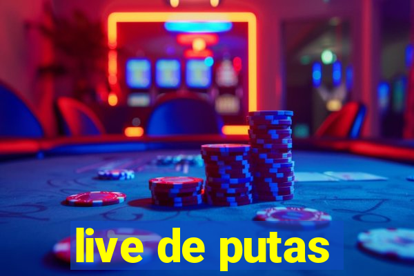 live de putas